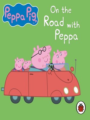 On the Road with Peppa - Audiobook